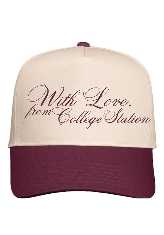 With Love From College Station Hat